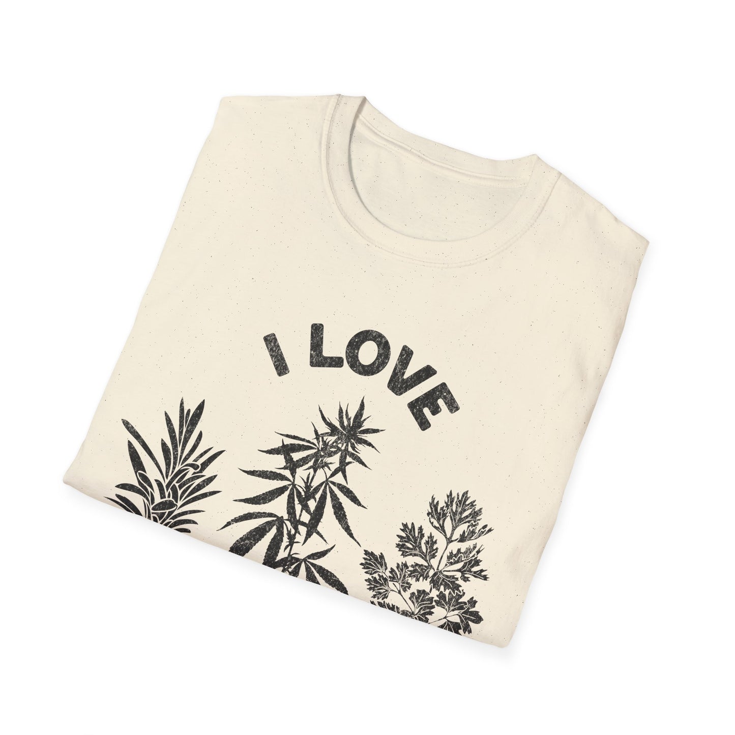 I love Good herbs T-Shirt