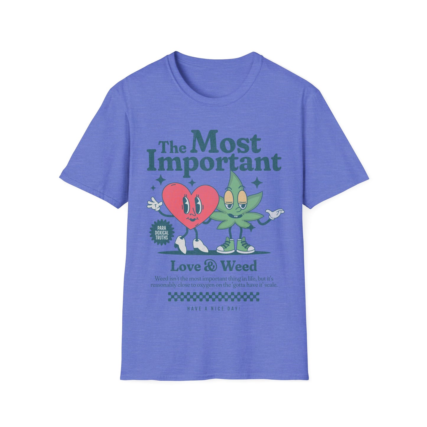 The Most Important Things T-Shirt