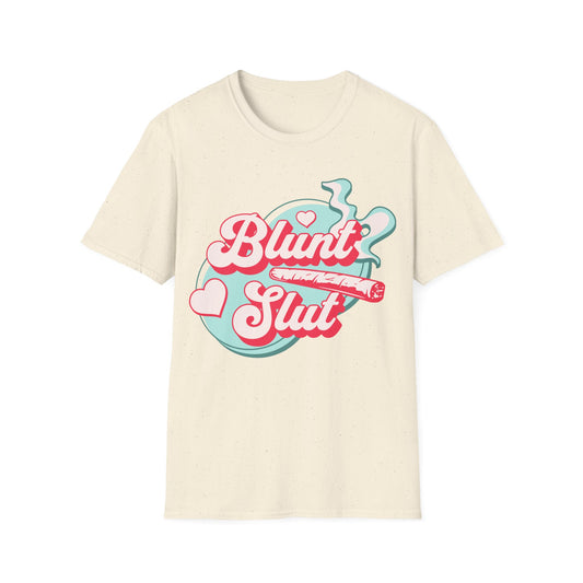 Blunt Sl*t Pink T-Shirt