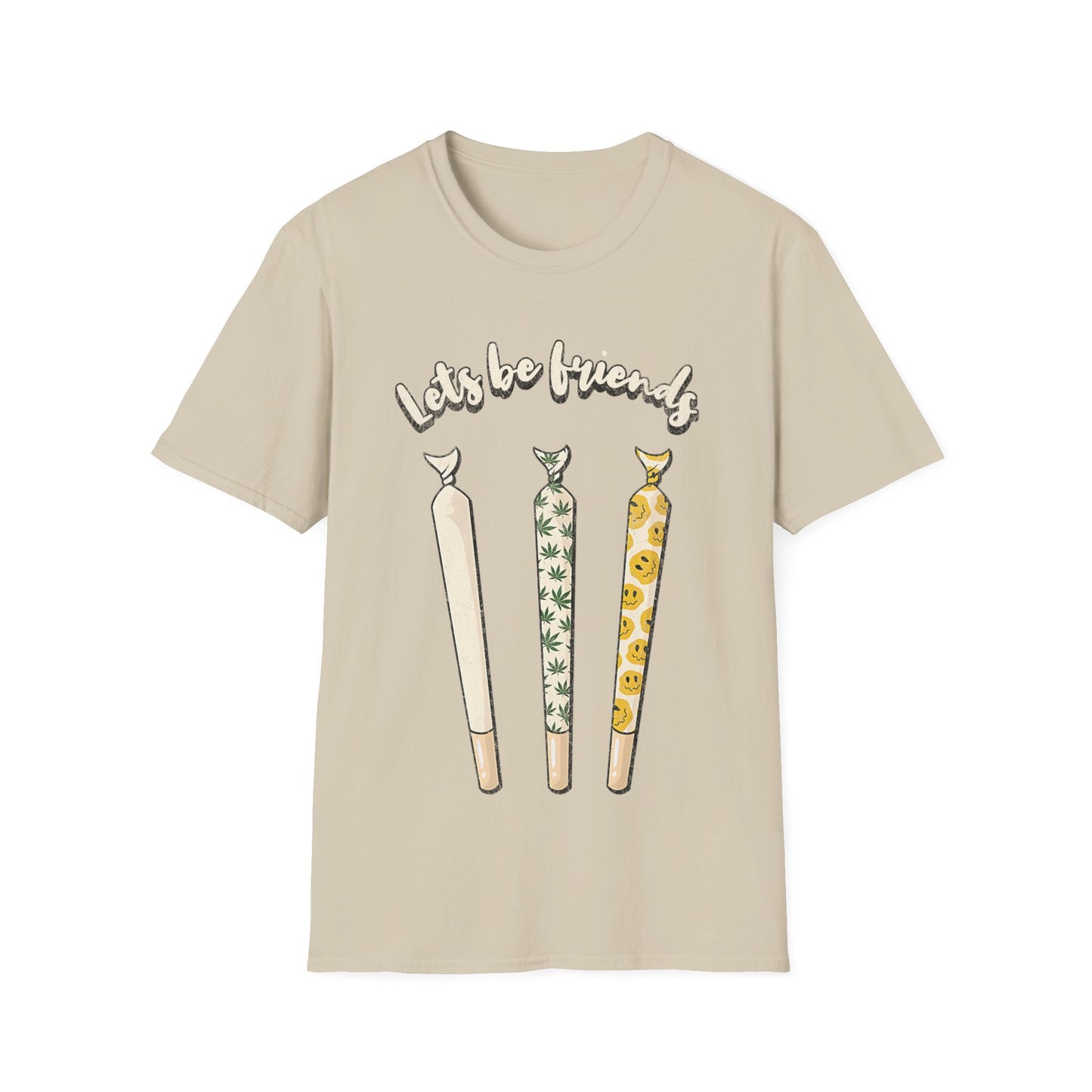Lets be friends T-Shirt