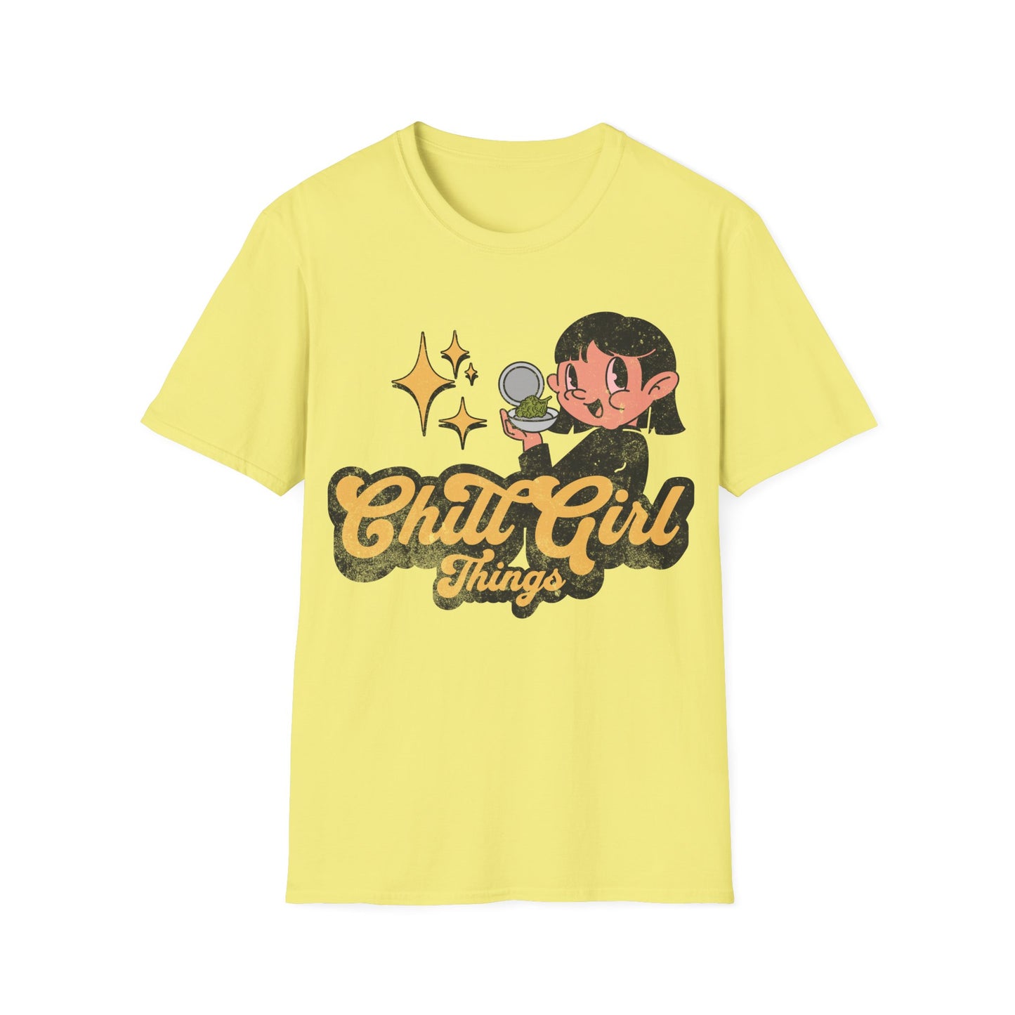 Chill Girl Things T-Shirt