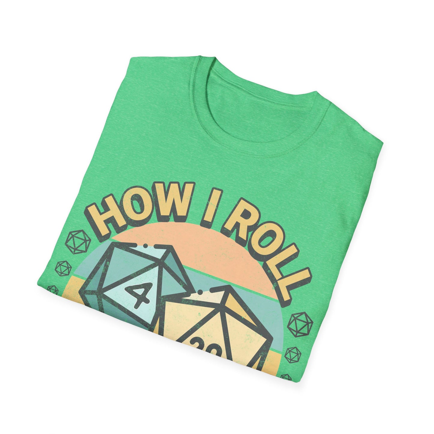 How I Roll T-Shirt