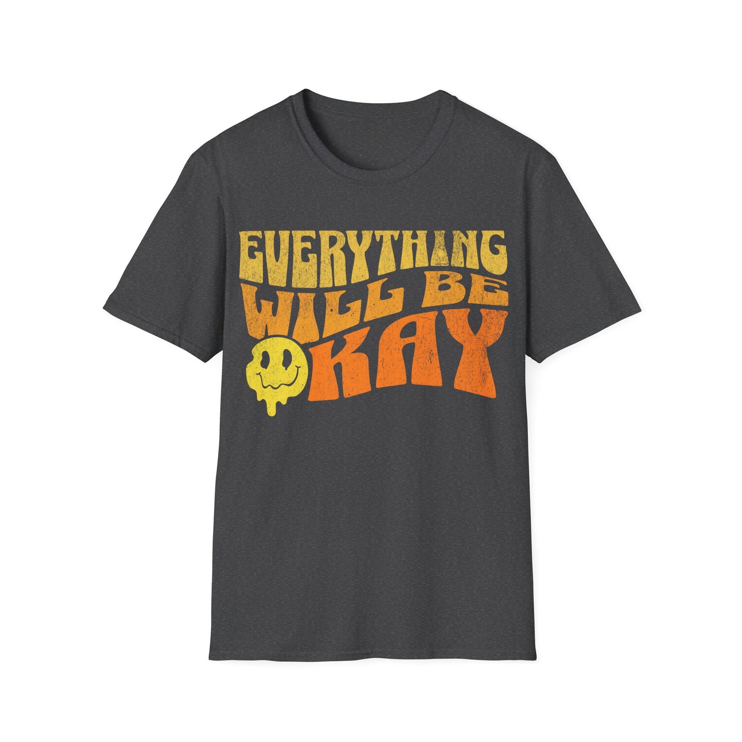 Everything will be okay T-Shirt
