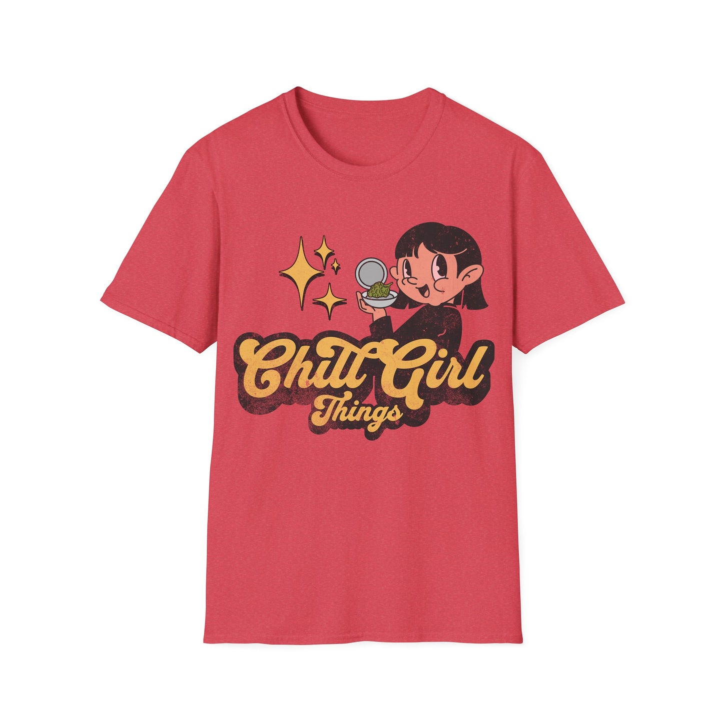 Chill Girl Things T-Shirt