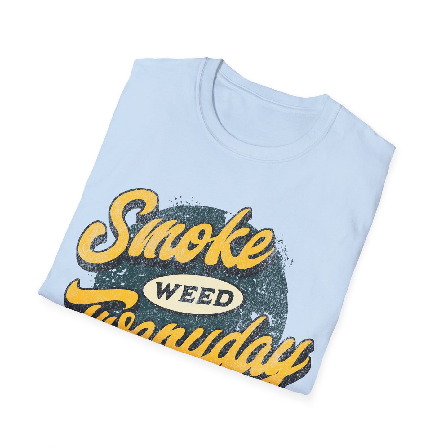 smoke everydayT-Shirt