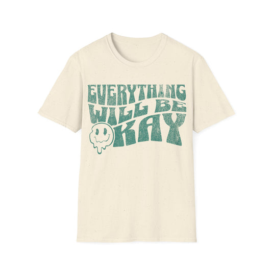 Everything will be okay T-Shirt