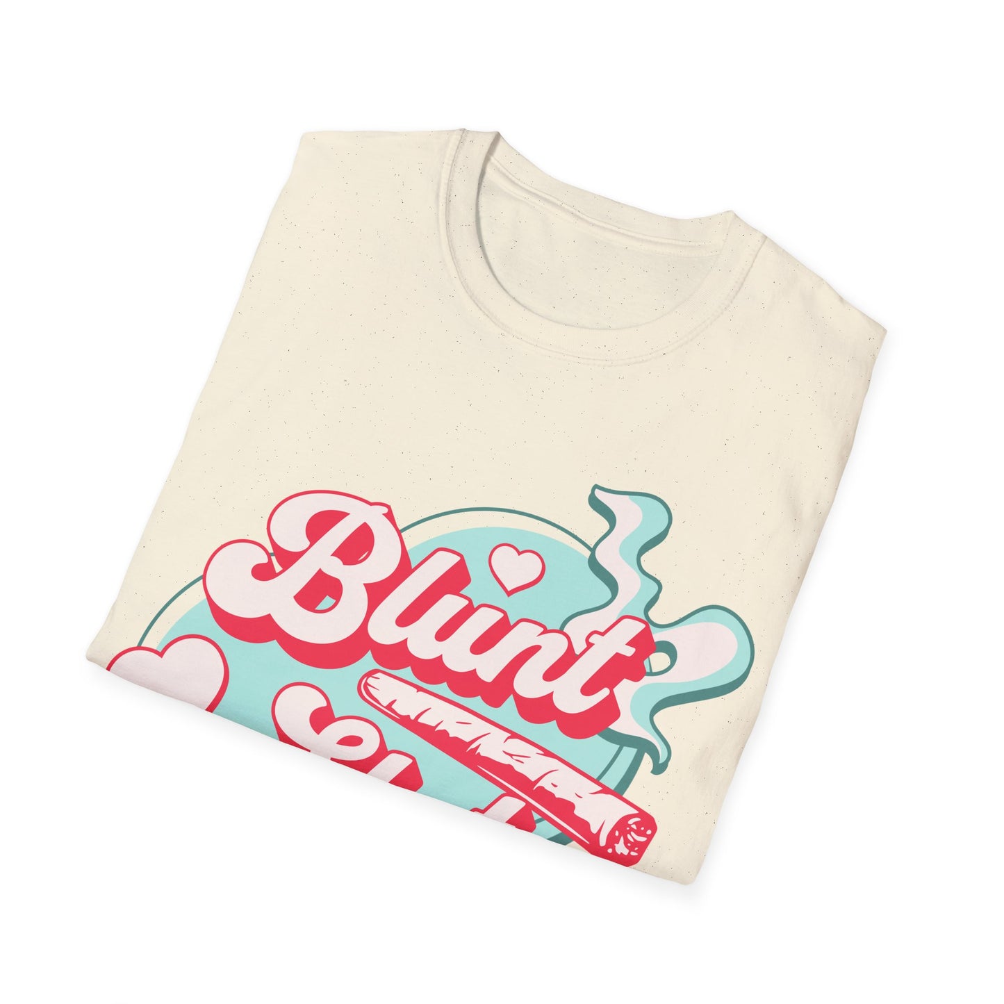 Blunt Sl*t Pink T-Shirt