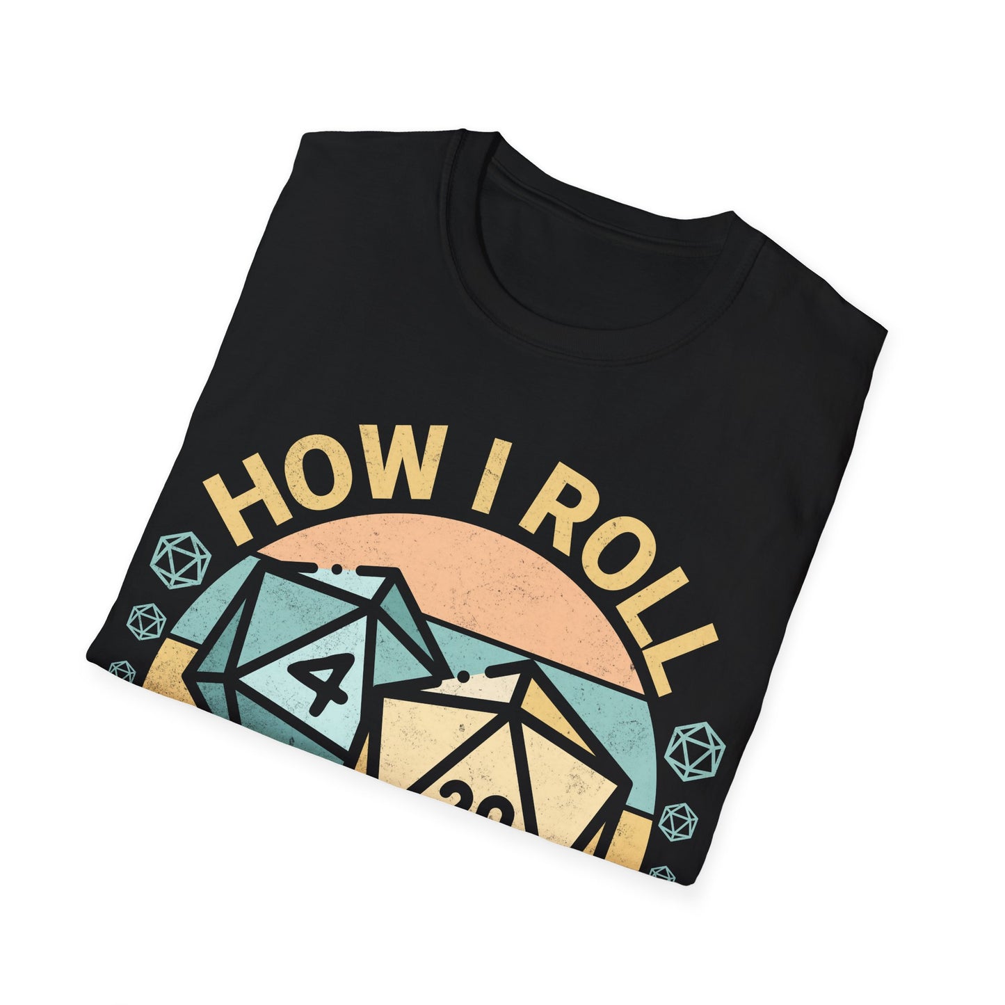 How I Roll T-Shirt