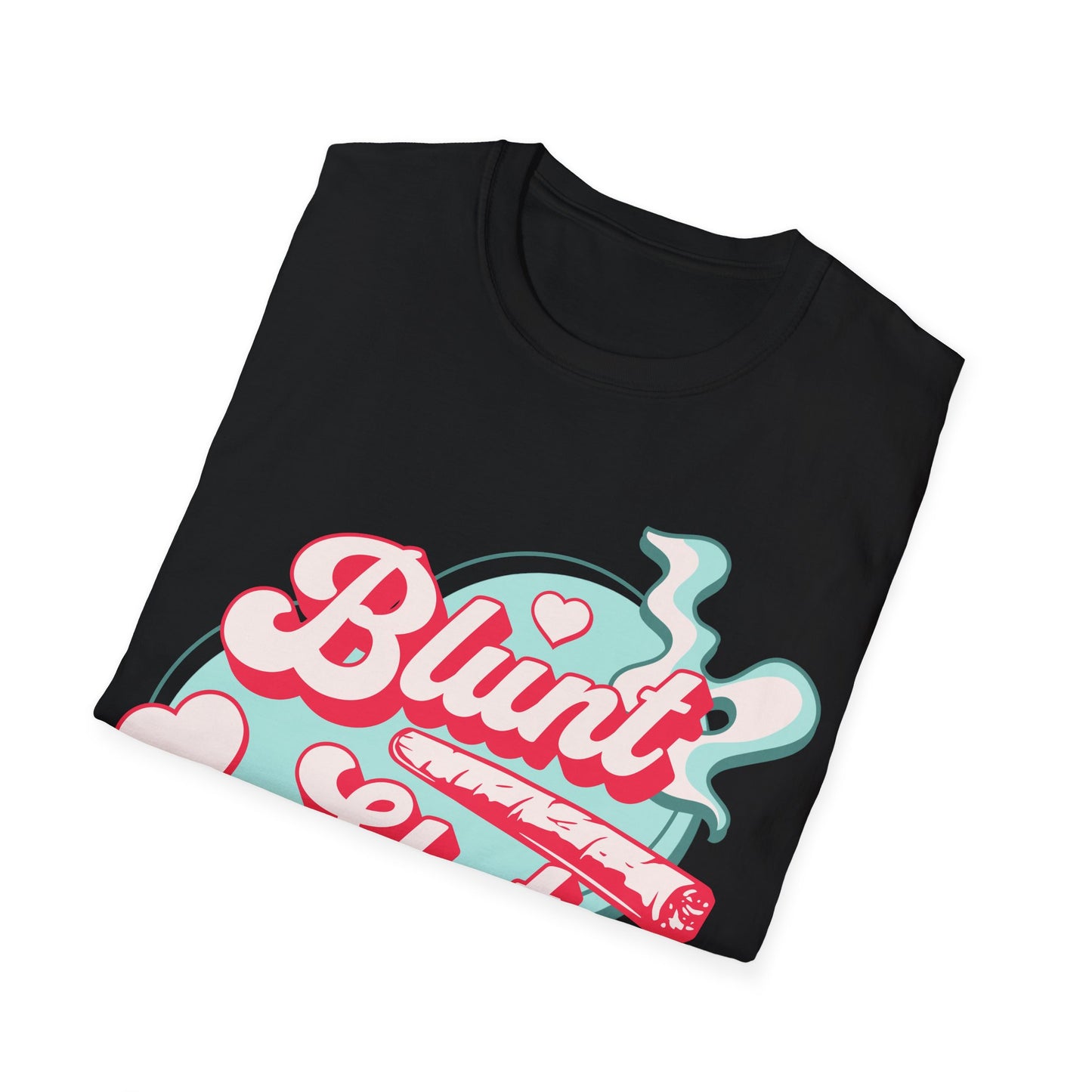 Blunt Sl*t Pink T-Shirt