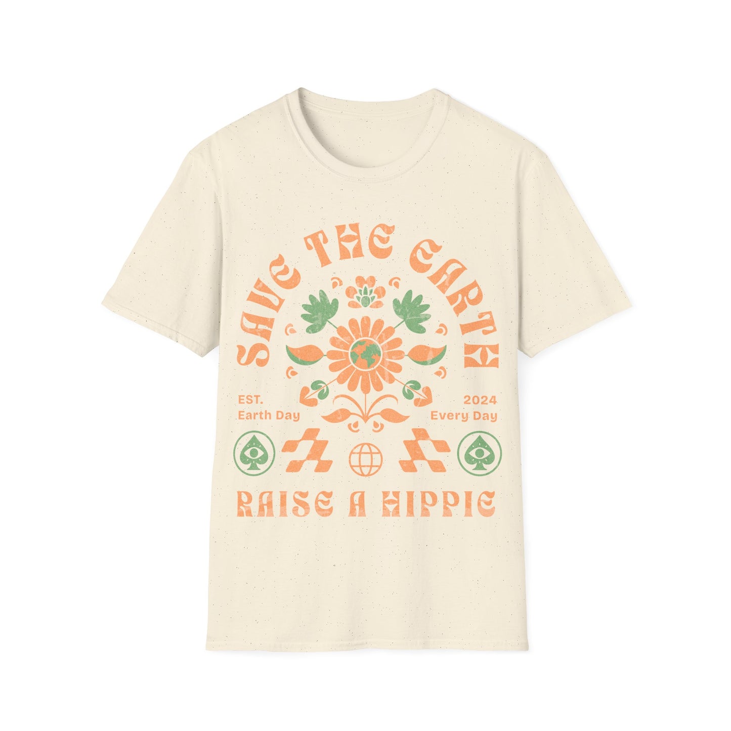 Save the Earth Raise a Hippie T-Shirt