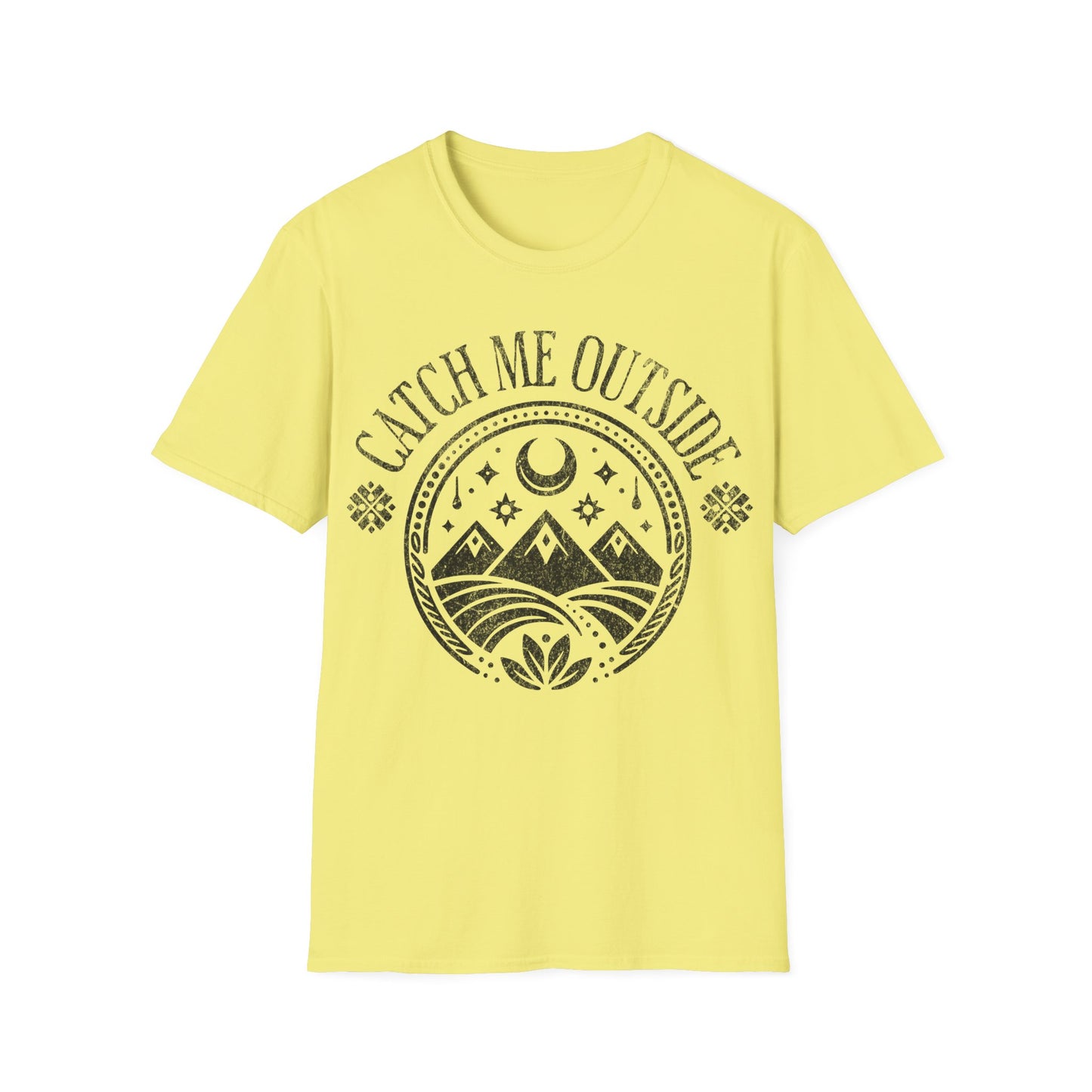 Catch Me Outside T-Shirt