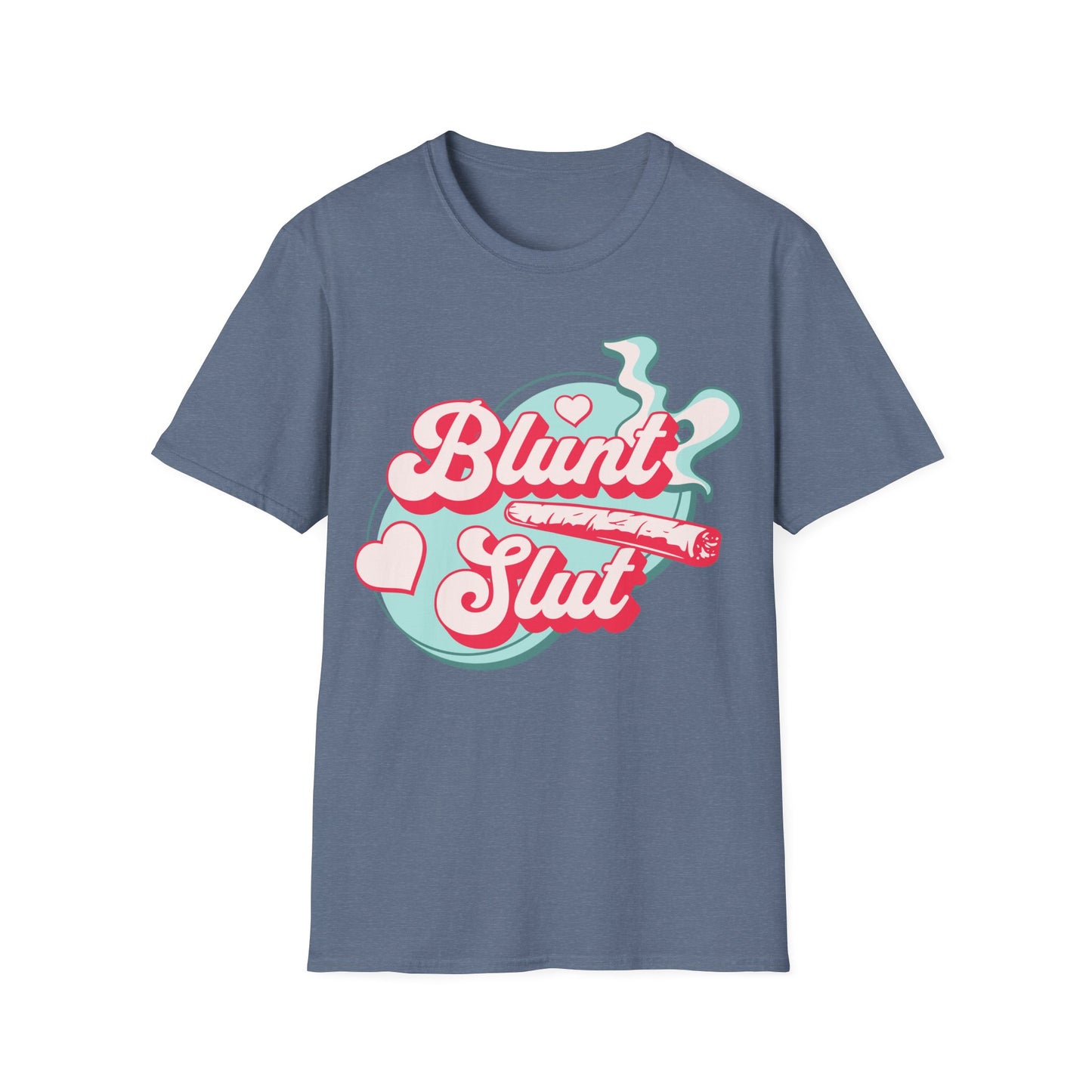 Blunt Sl*t Pink T-Shirt