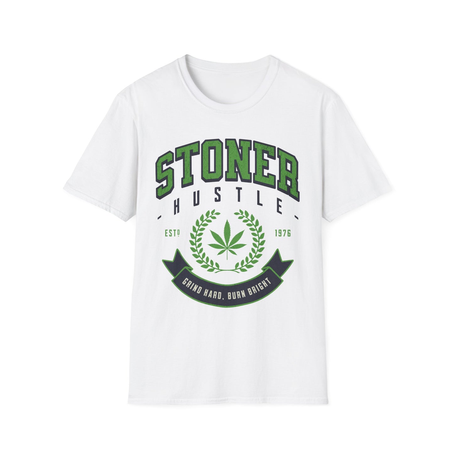 Stoner Hustle T-Shirt
