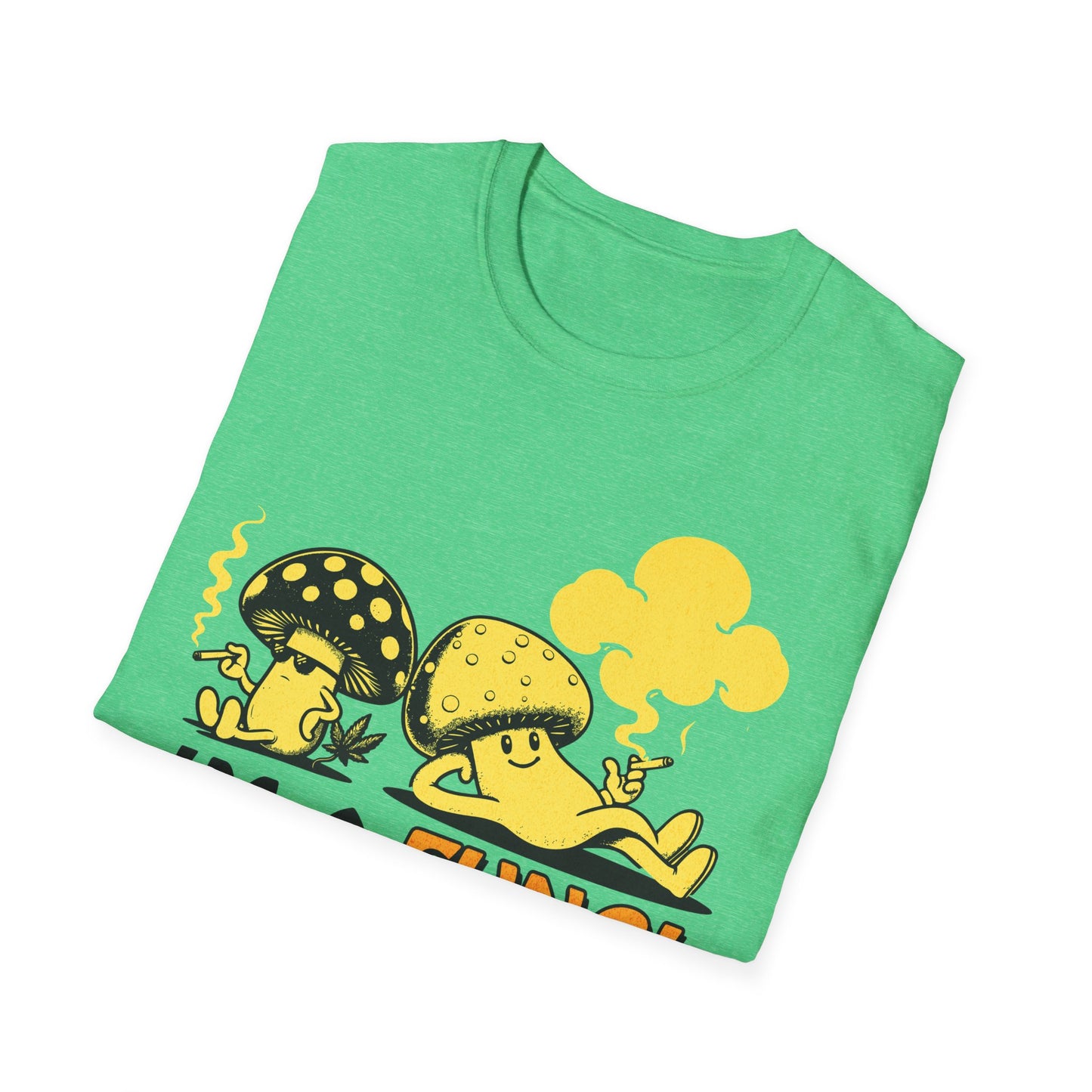im a Fungi T-Shirt