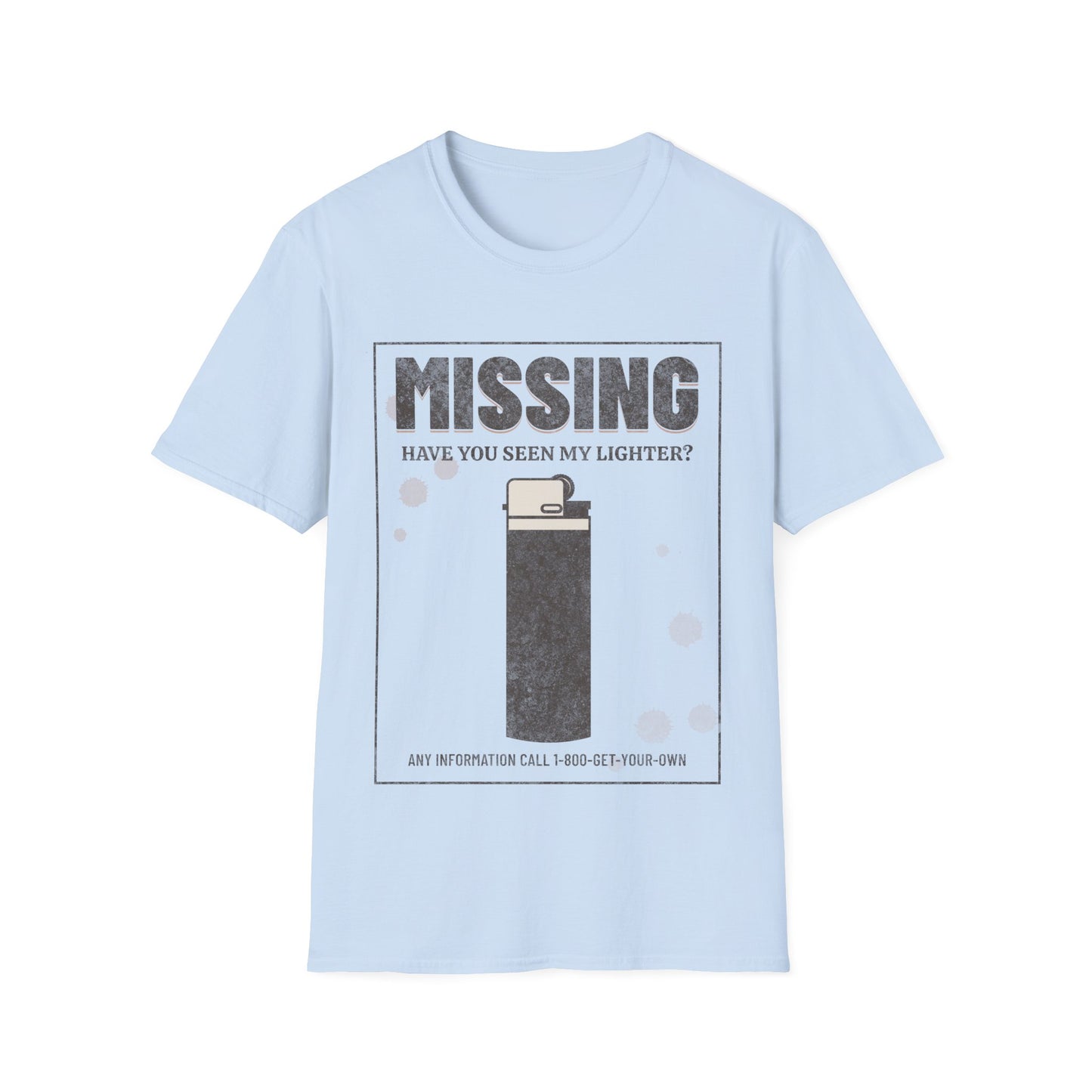 missing lighter T-Shirt