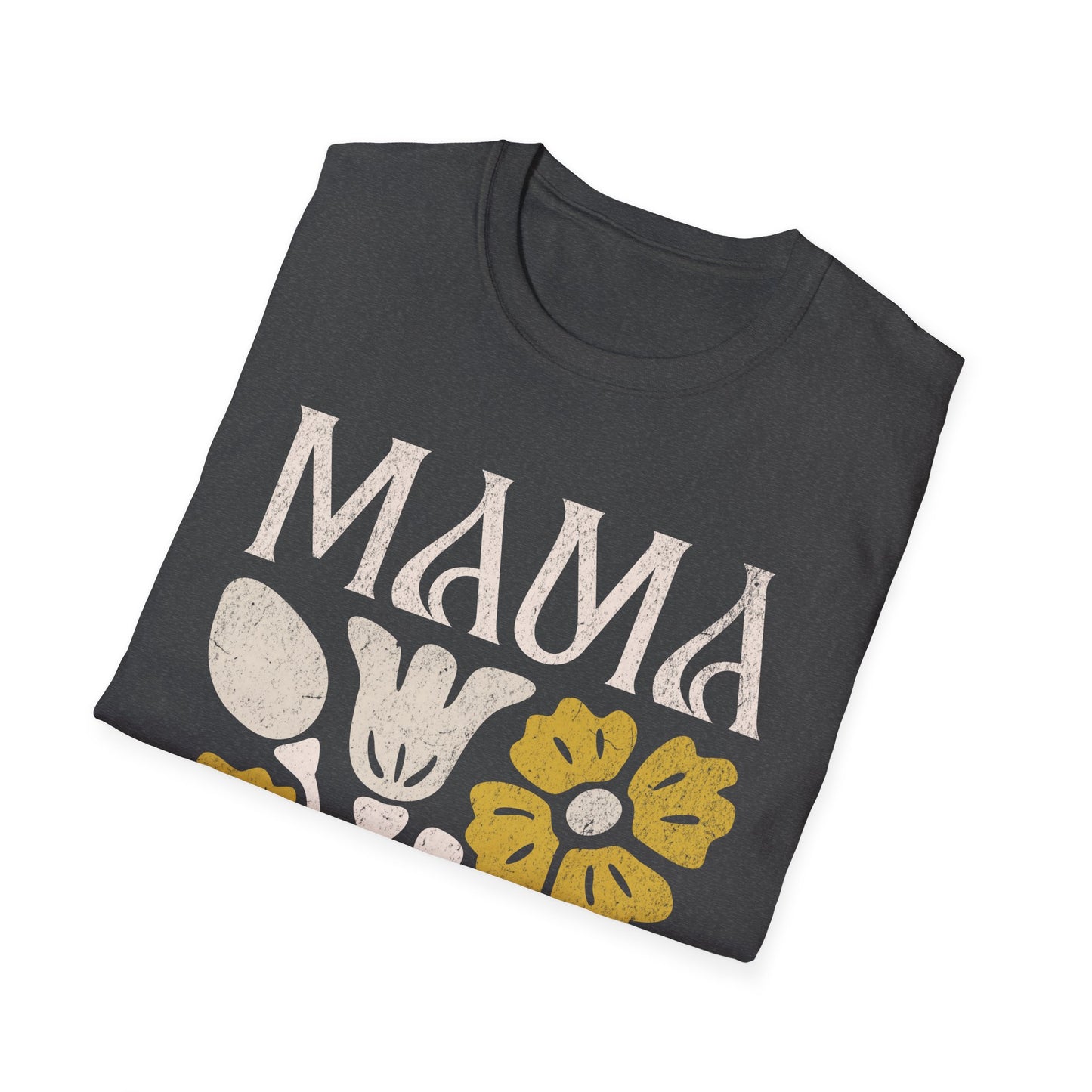 mama flowers t shirt T-Shirt