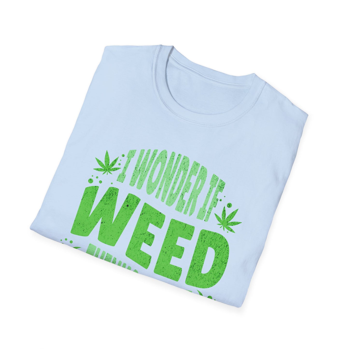 I wonder if it thinks of me too T-Shirt