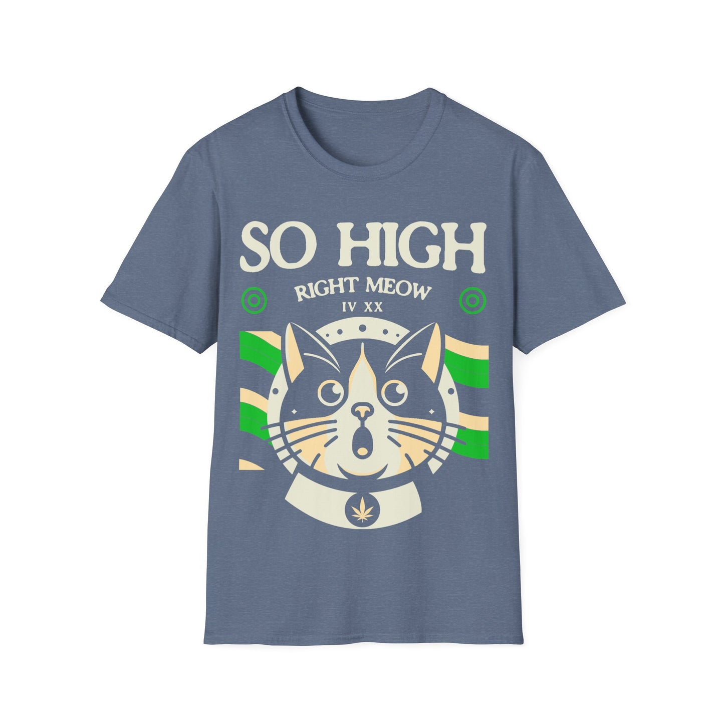 So high right meow T-Shirt