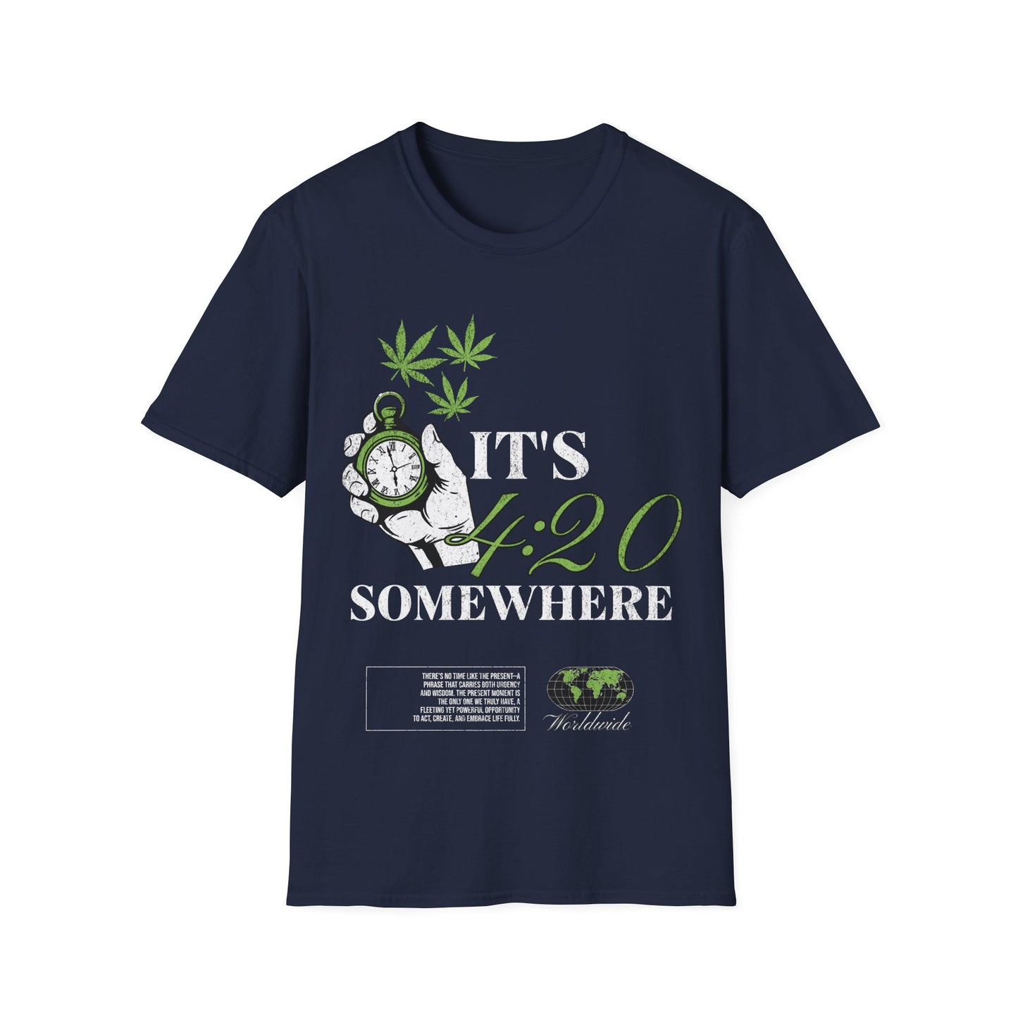 Its 420 somewhere T-Shirt