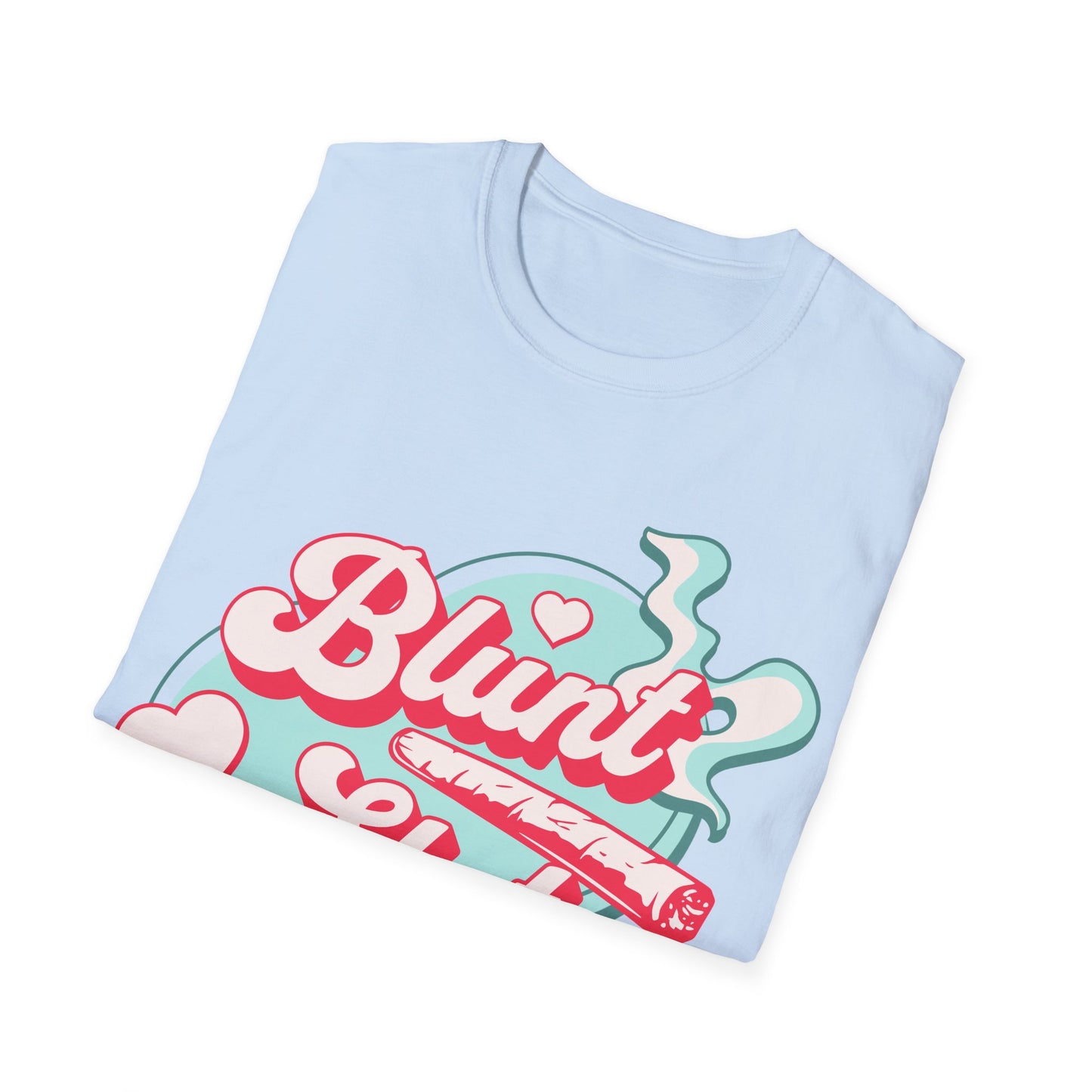 Blunt Sl*t Pink T-Shirt
