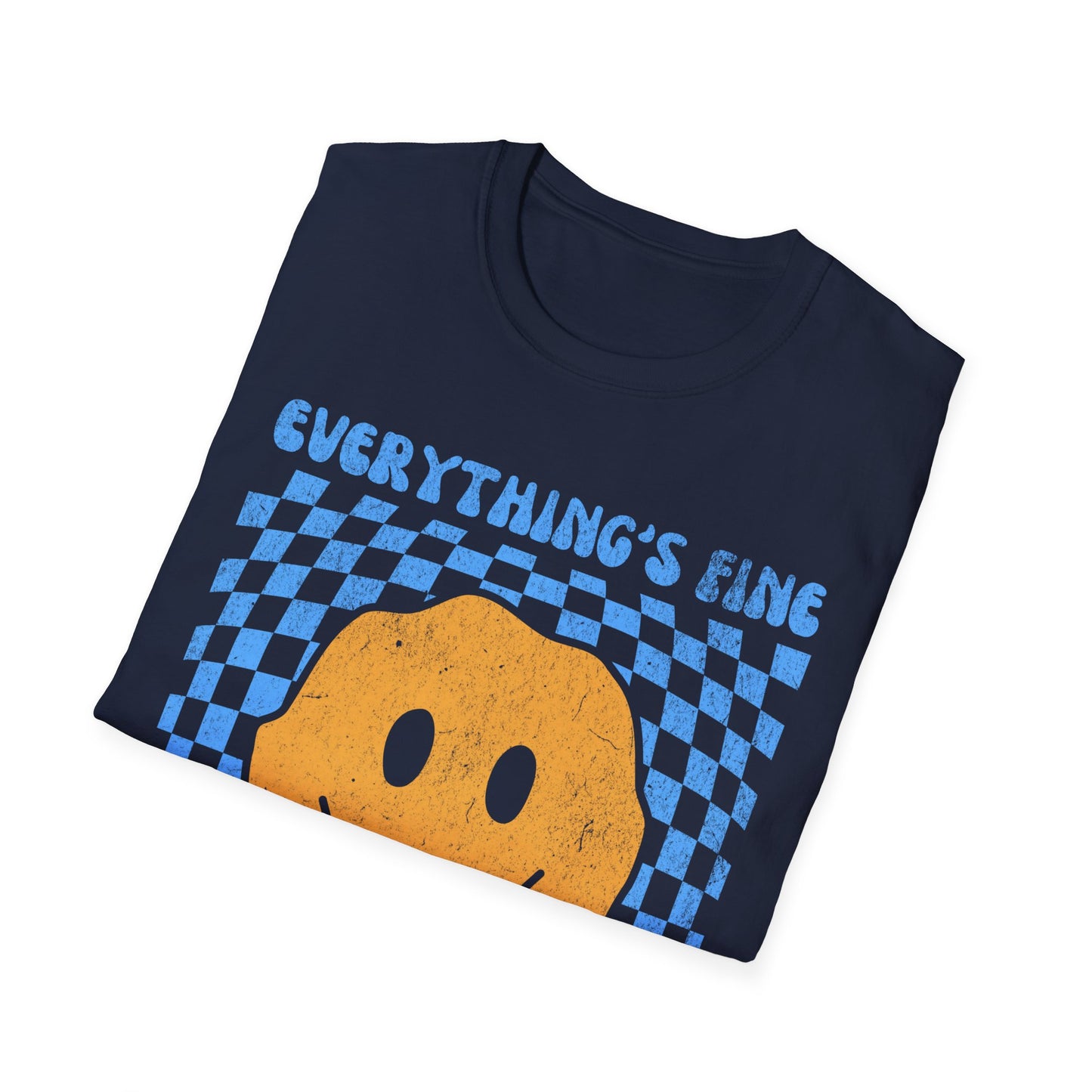 Everything's Fine Smiley Face T-Shirt