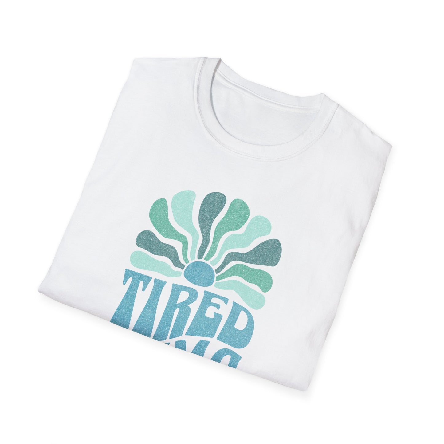 mama tired T-Shirt