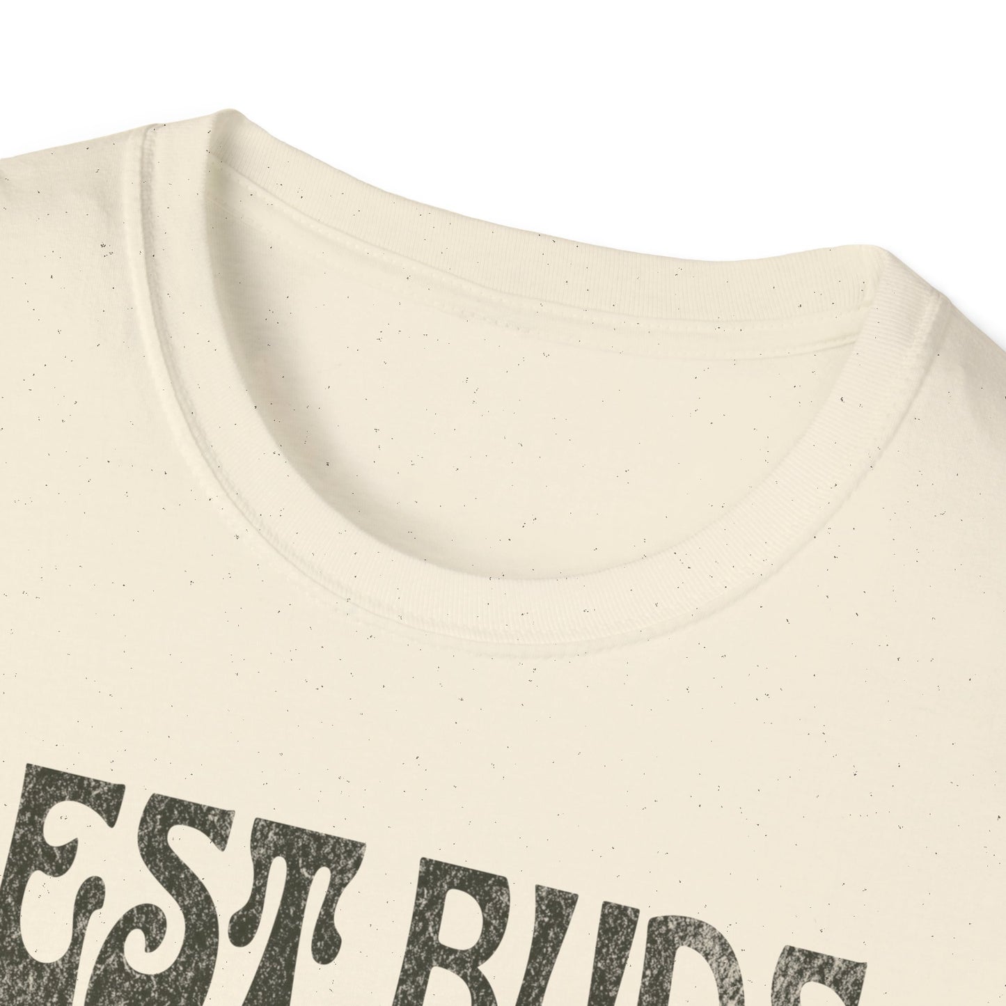 Best Buds Work Best Together T-Shirt