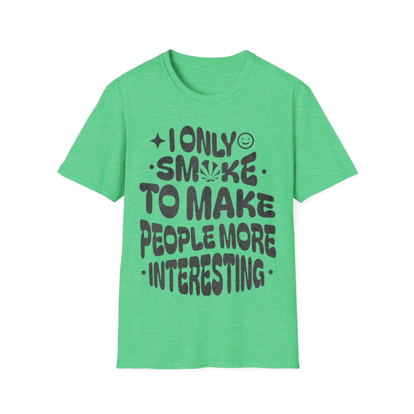 makes people more interesting T-Shirt