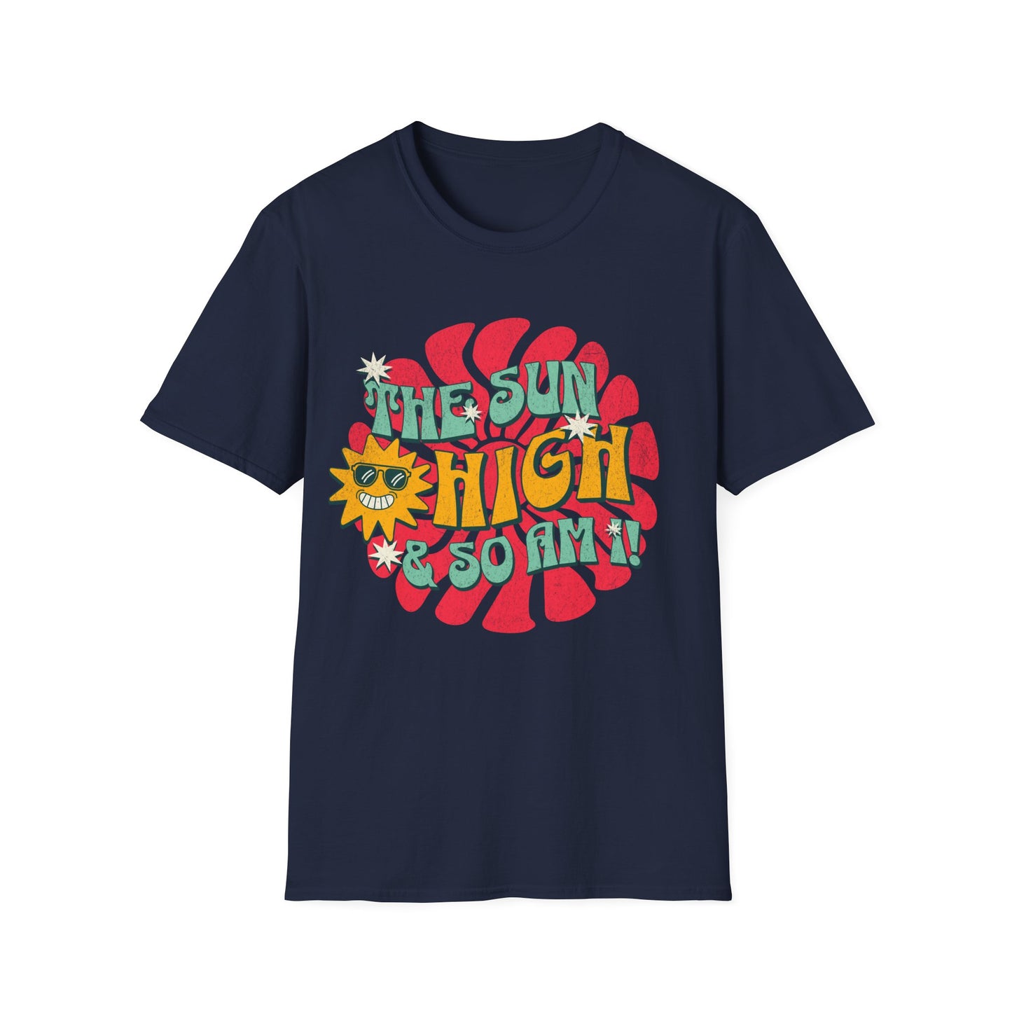 The Sun is high 2 T-Shirt