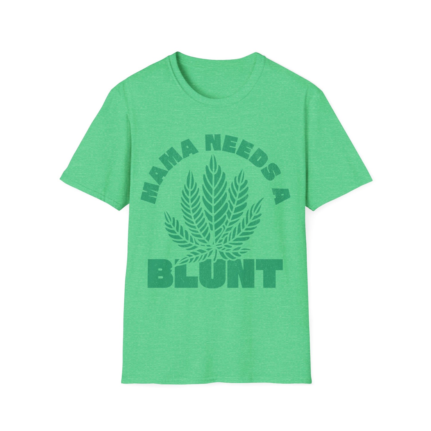 Mama Needs A T-Shirt