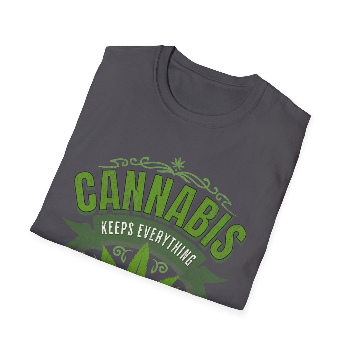 Keep Everything High Quality T-Shirt