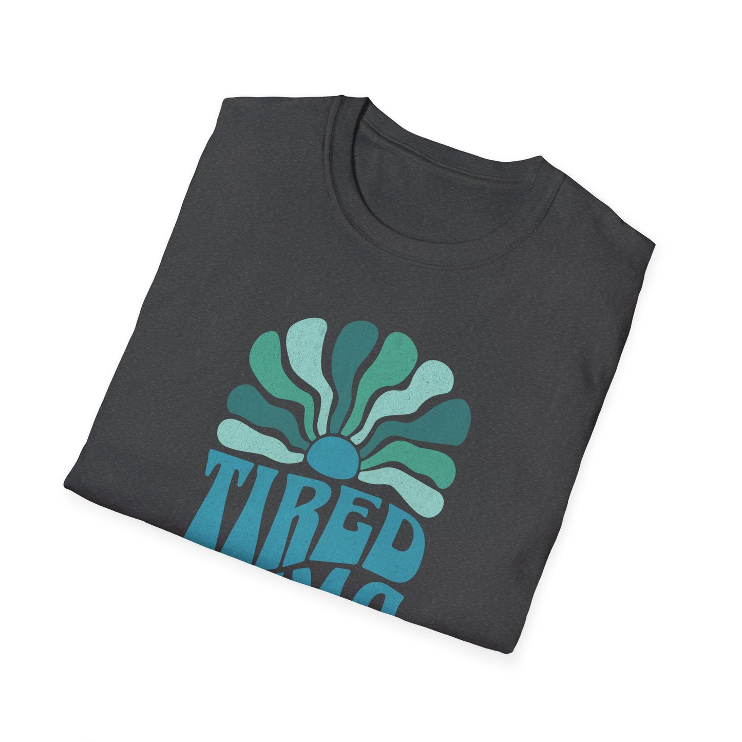 mama tired T-Shirt