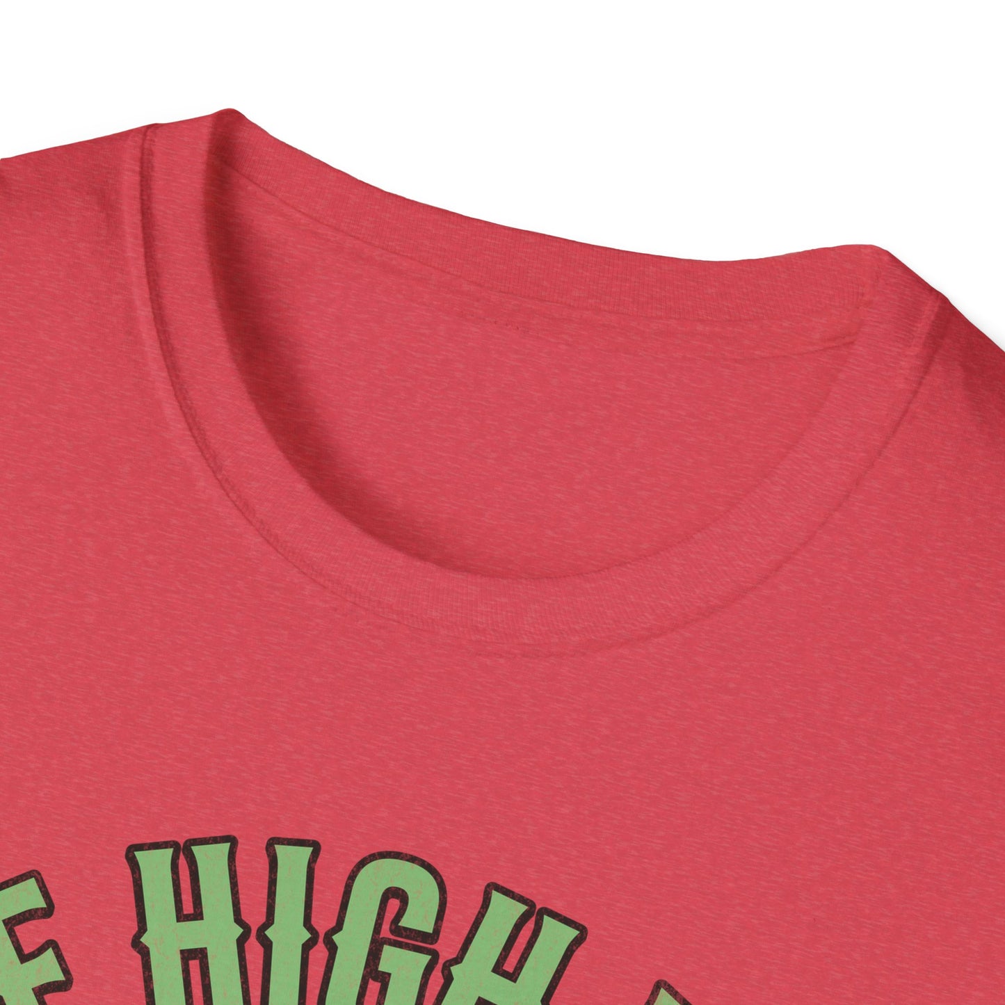 I see High Vibes T-Shirt