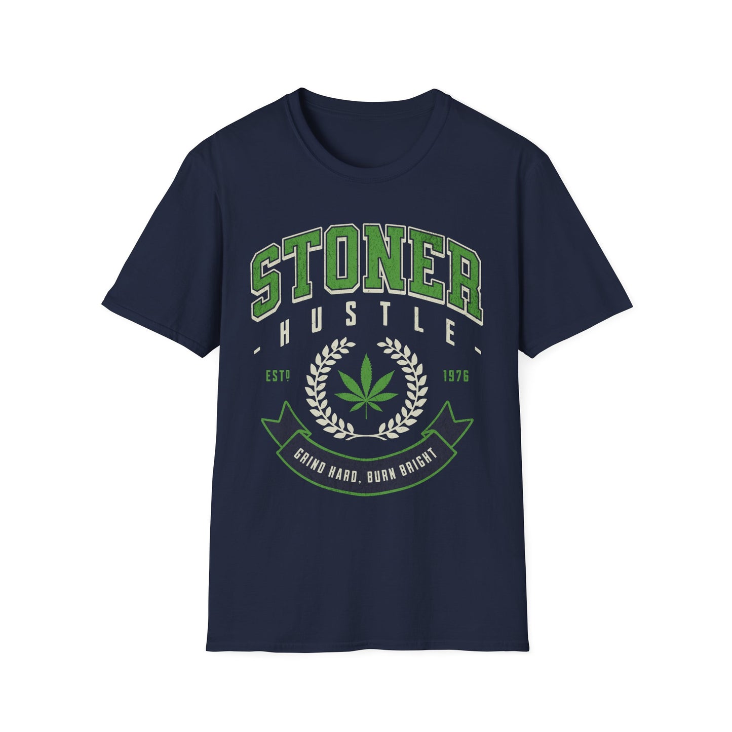 Stoner Hustle T-Shirt