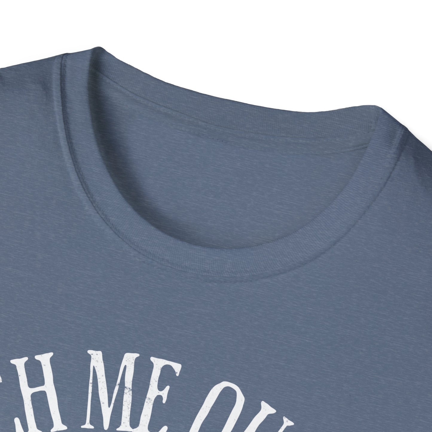 Catch Me Outside T-Shirt
