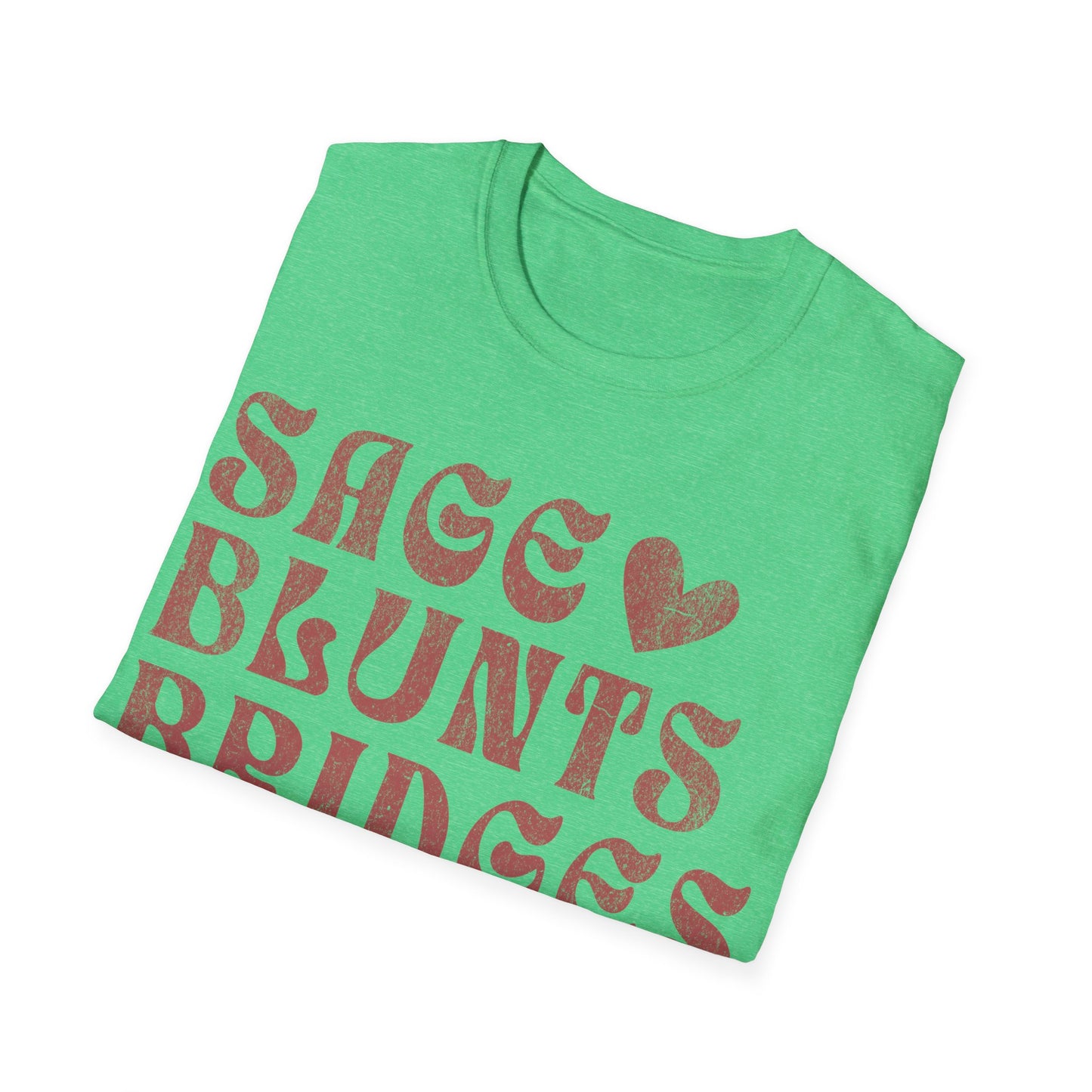 Sage Blunts and Bridges T-Shirt