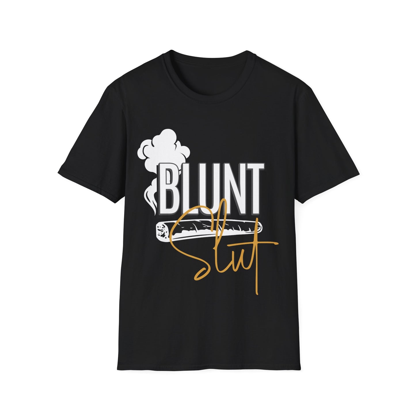 Blunt Slut T-Shirt