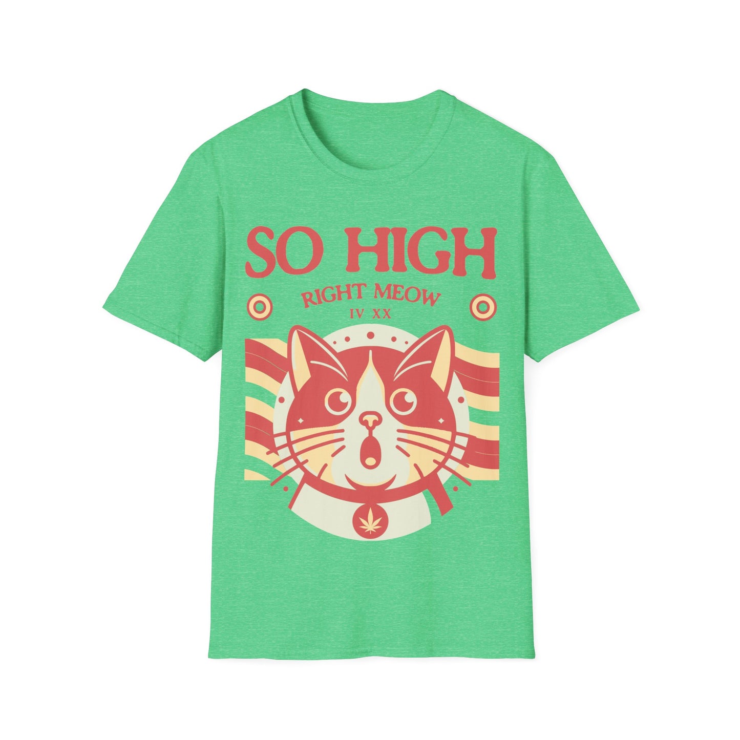 So high right meow T-Shirt
