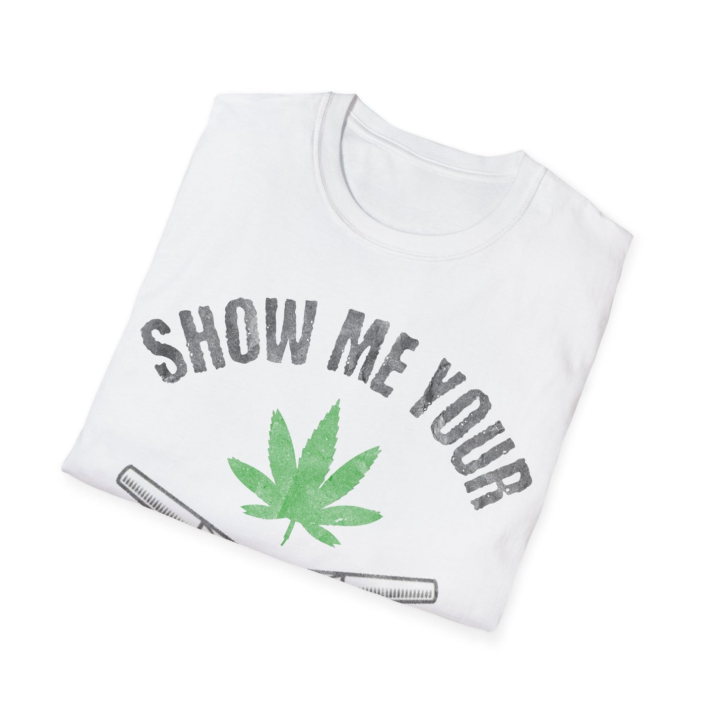 Show Me Your Doobies T-Shirt