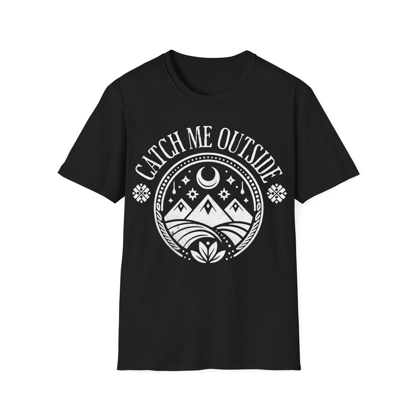 Catch Me Outside T-Shirt