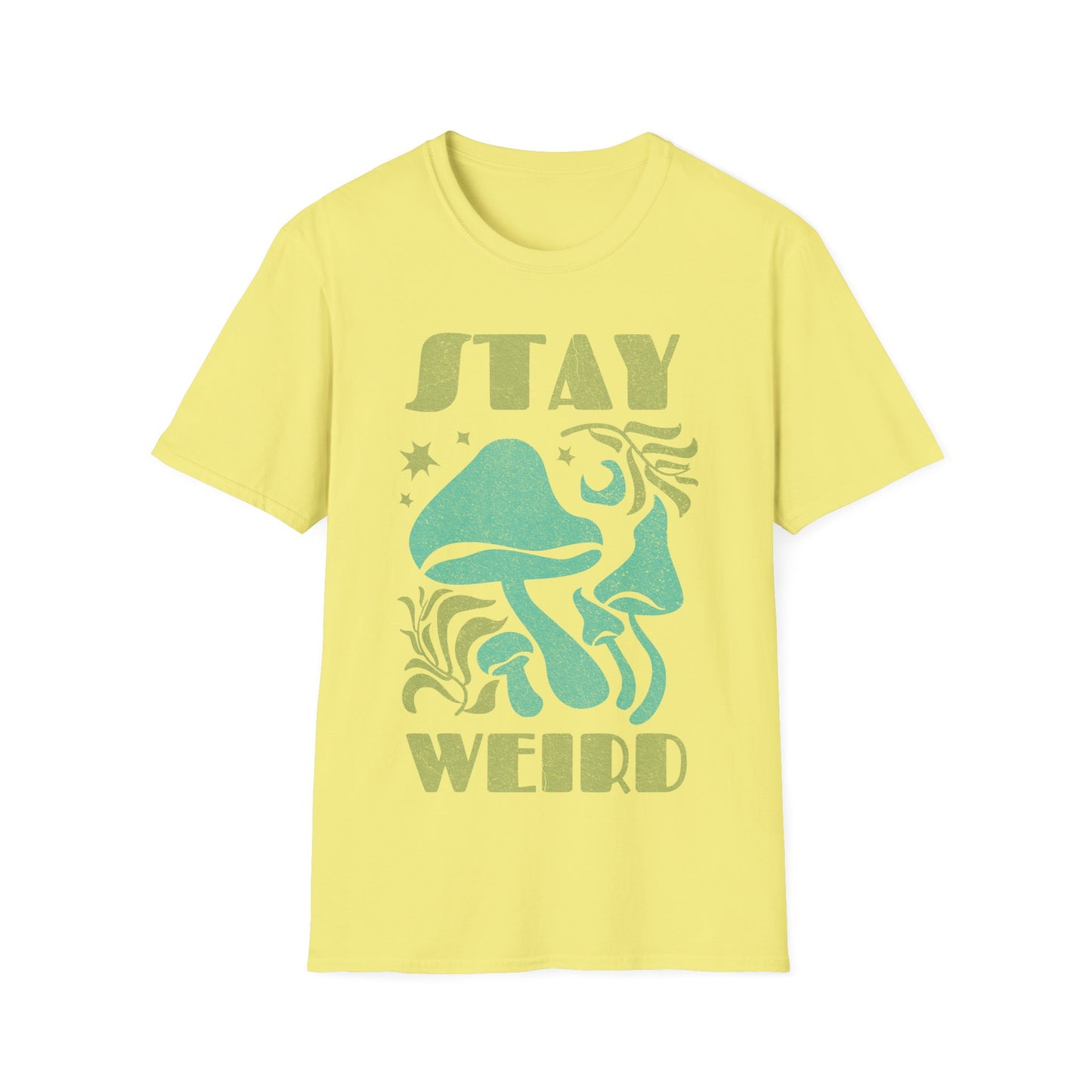 Stay Weird Mushrooms T-Shirt