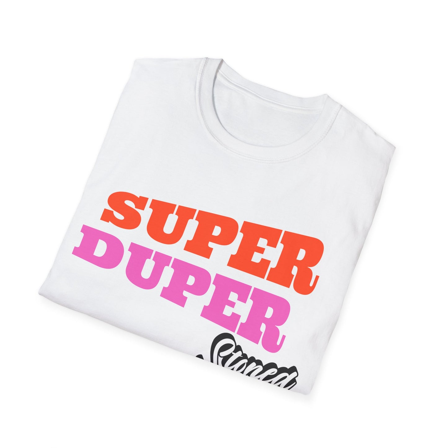 Super Duper T-Shirt