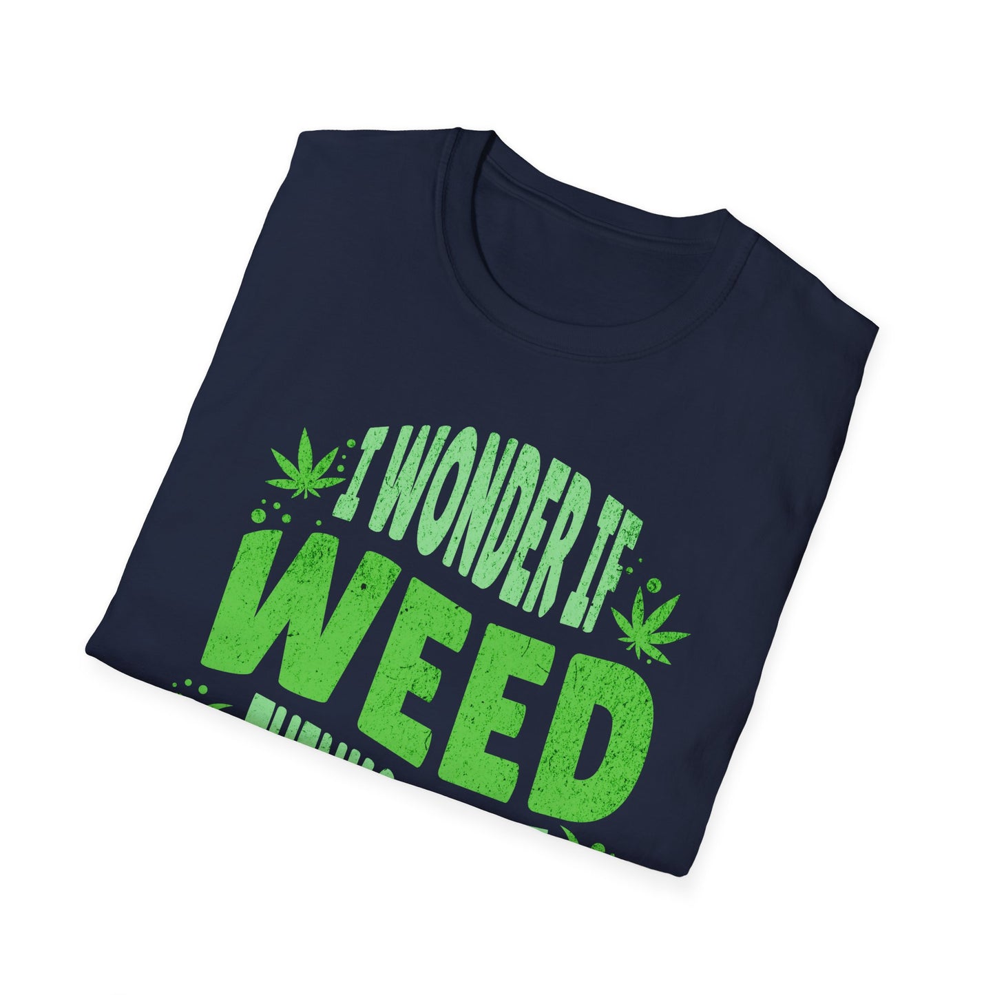 I wonder if it thinks of me too T-Shirt