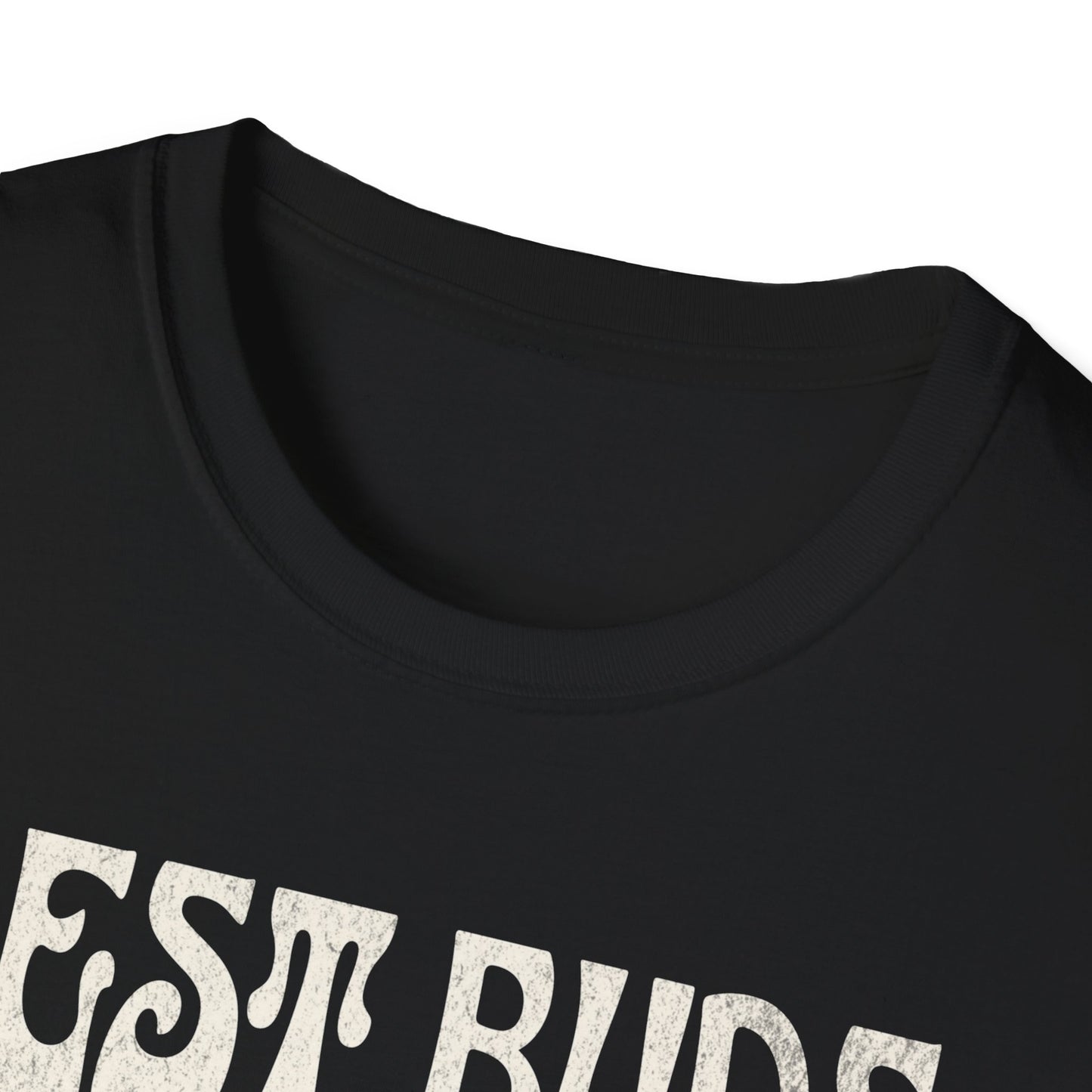 Best Buds Work Best Together T-Shirt
