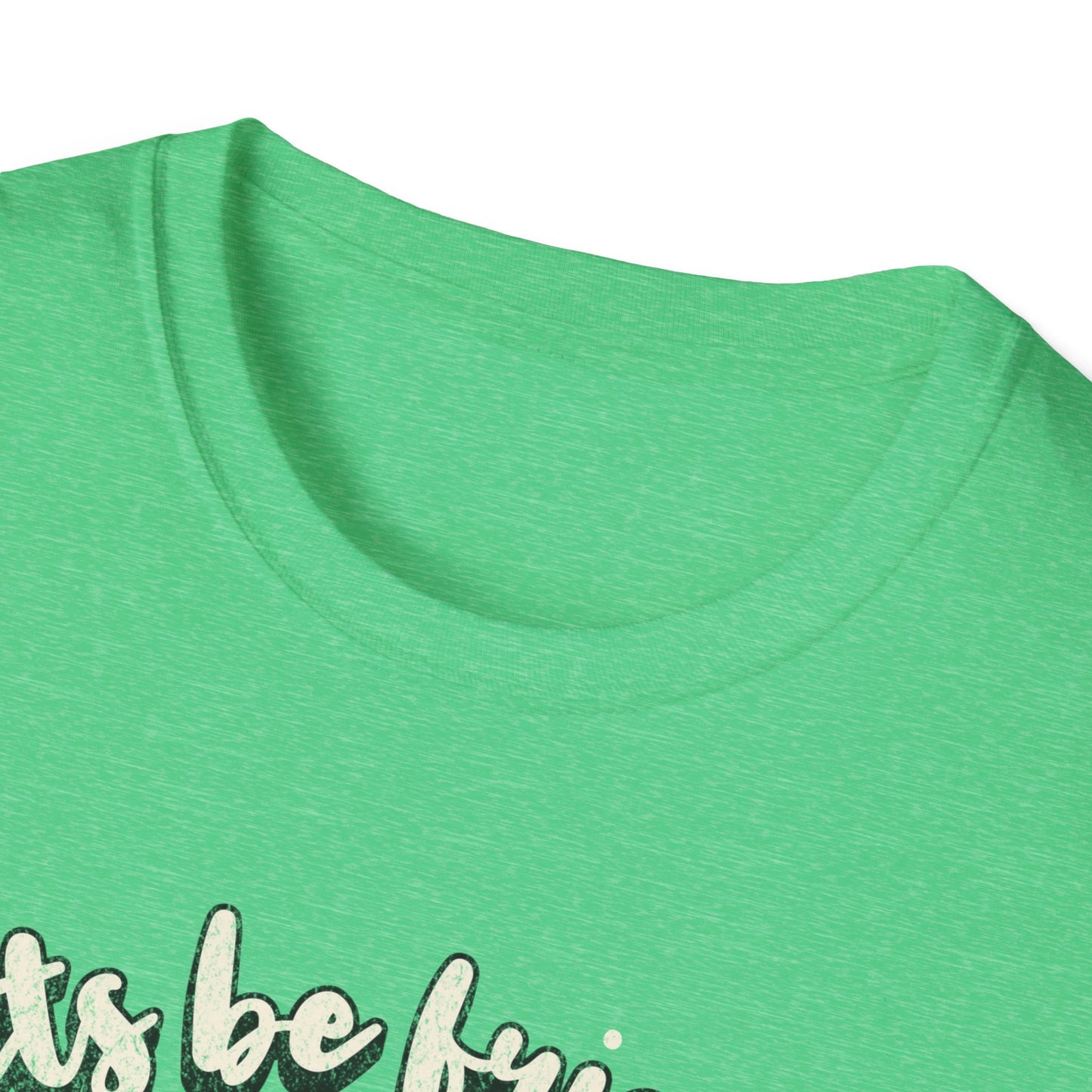 Lets be friends T-Shirt