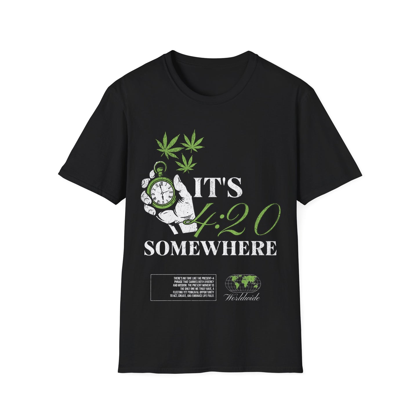 Its 420 somewhere T-Shirt