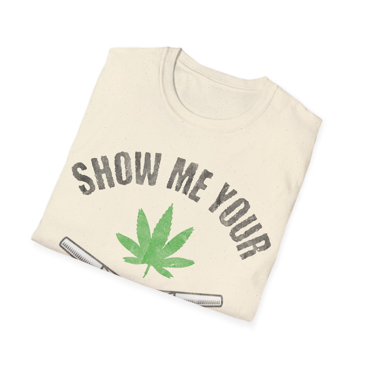 Show Me Your Doobies T-Shirt