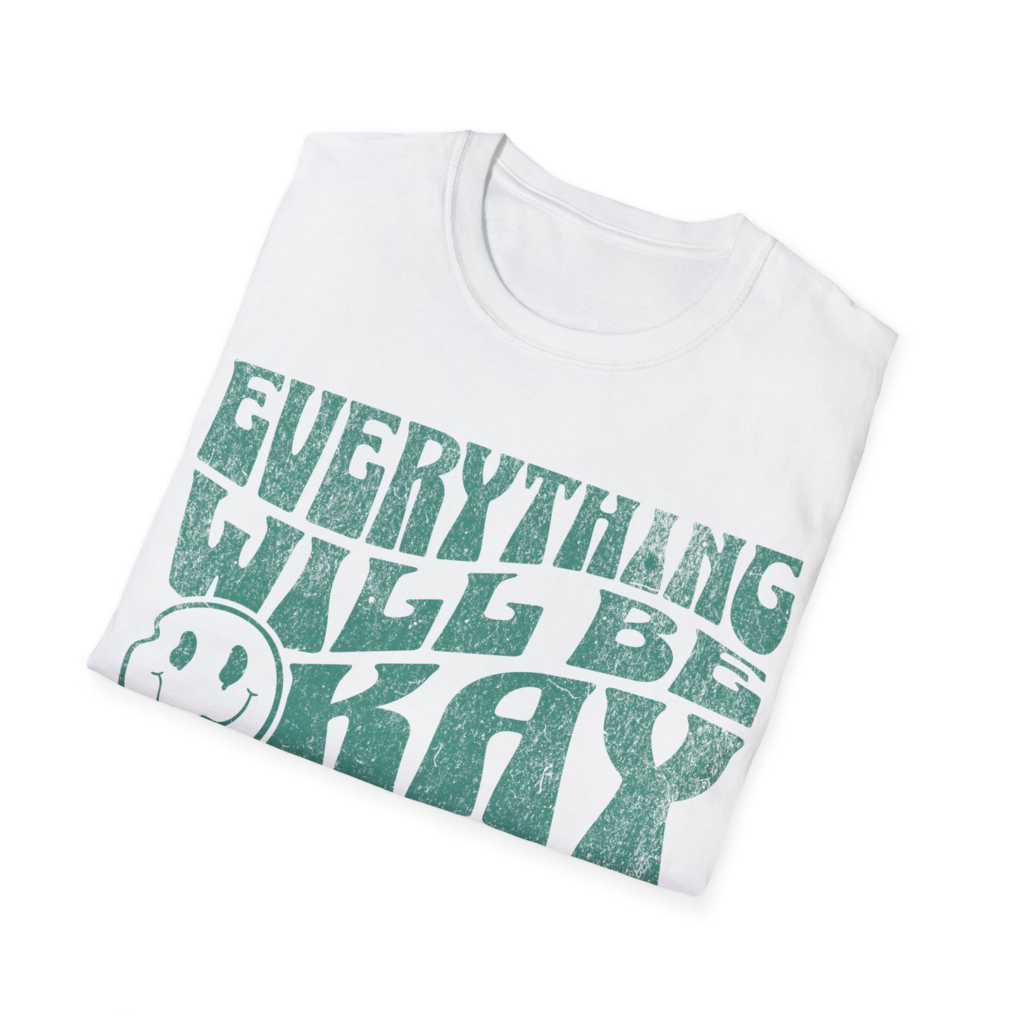 Everything will be okay T-Shirt