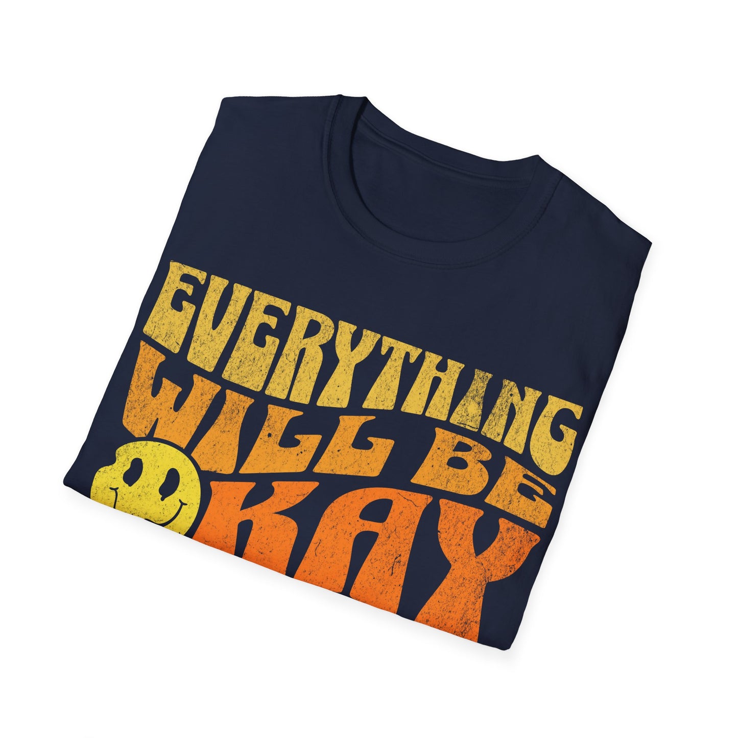 Everything will be okay T-Shirt