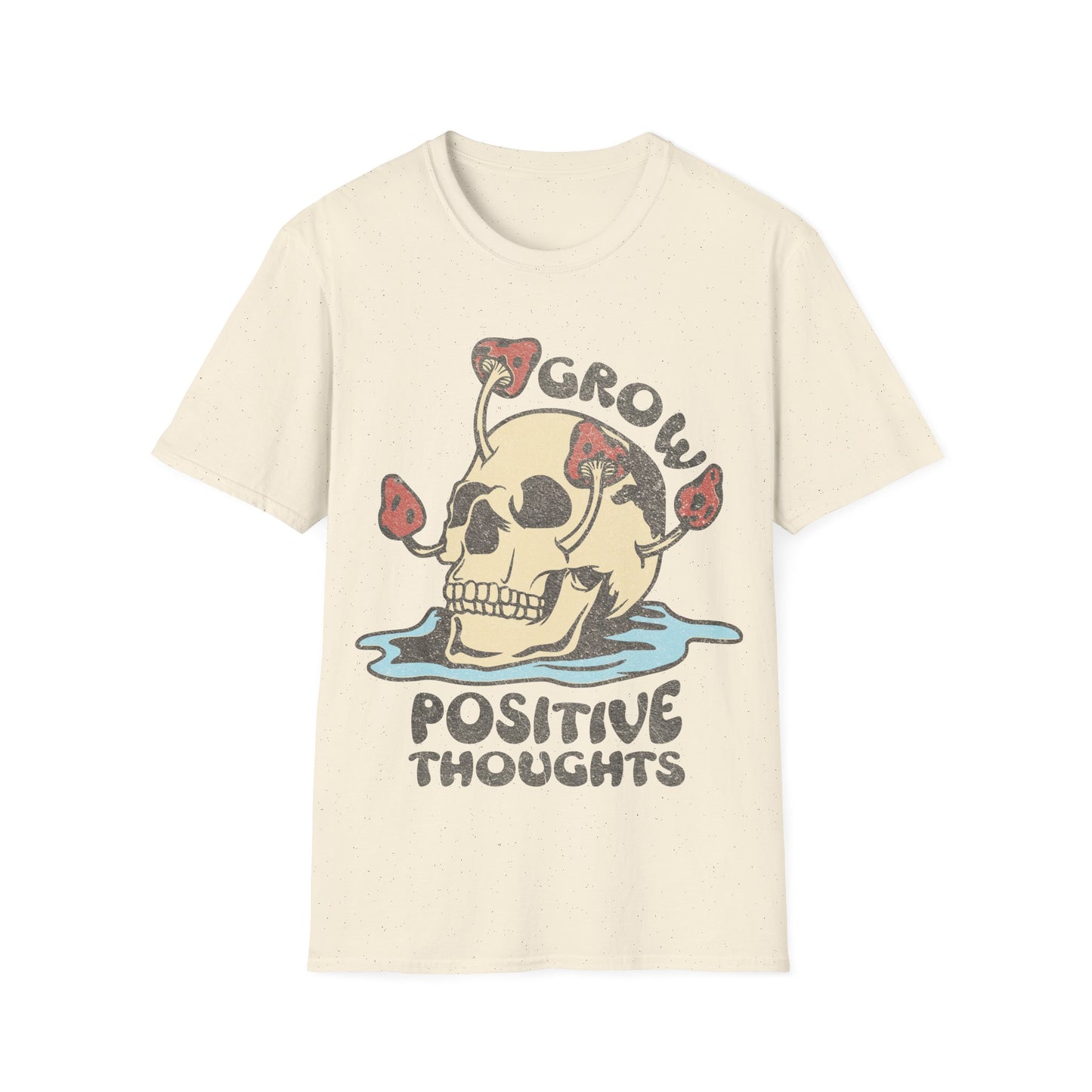 Grow Positive Thoughts T-Shirt